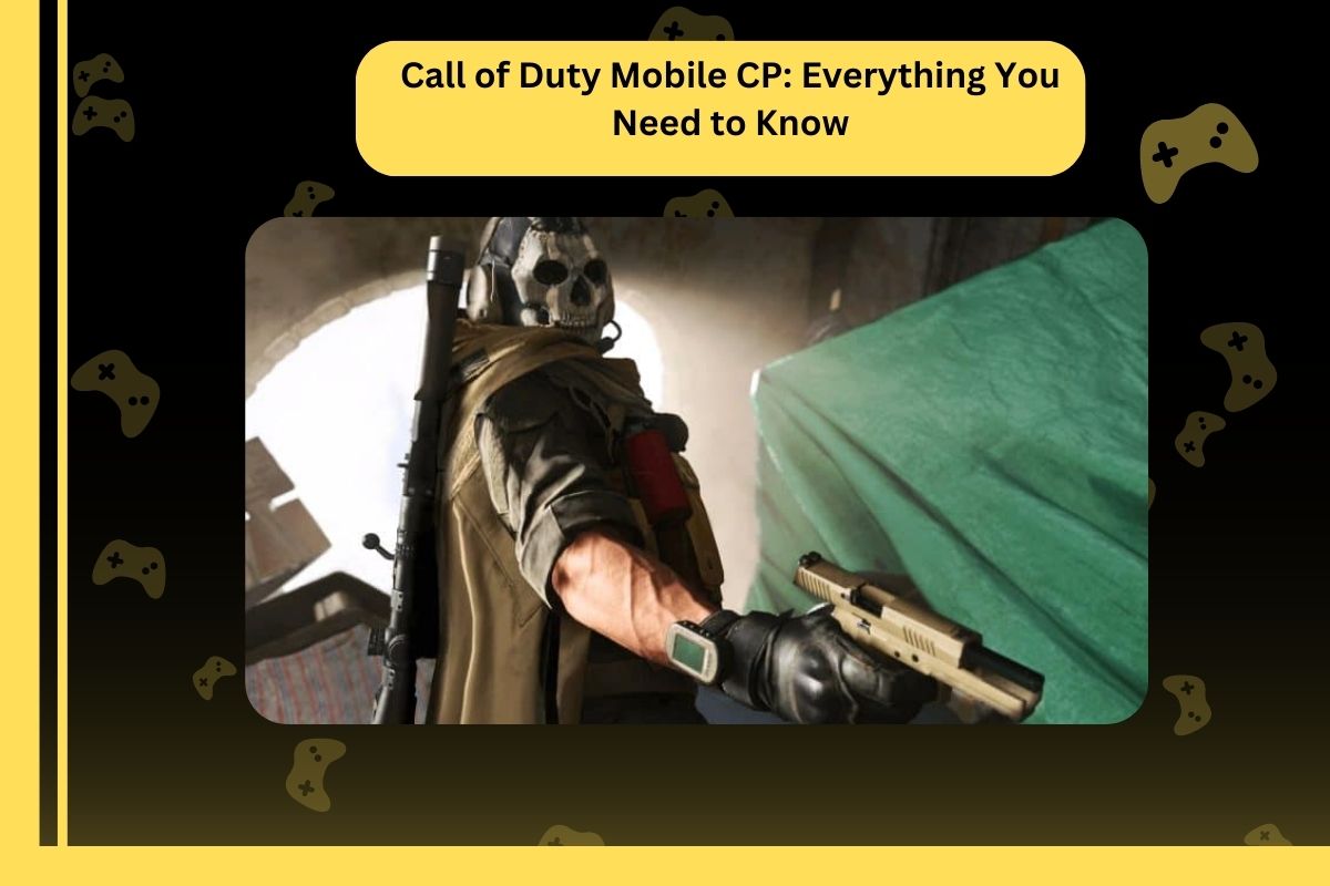 Call of Duty Mobile CP Everything You Need to Know