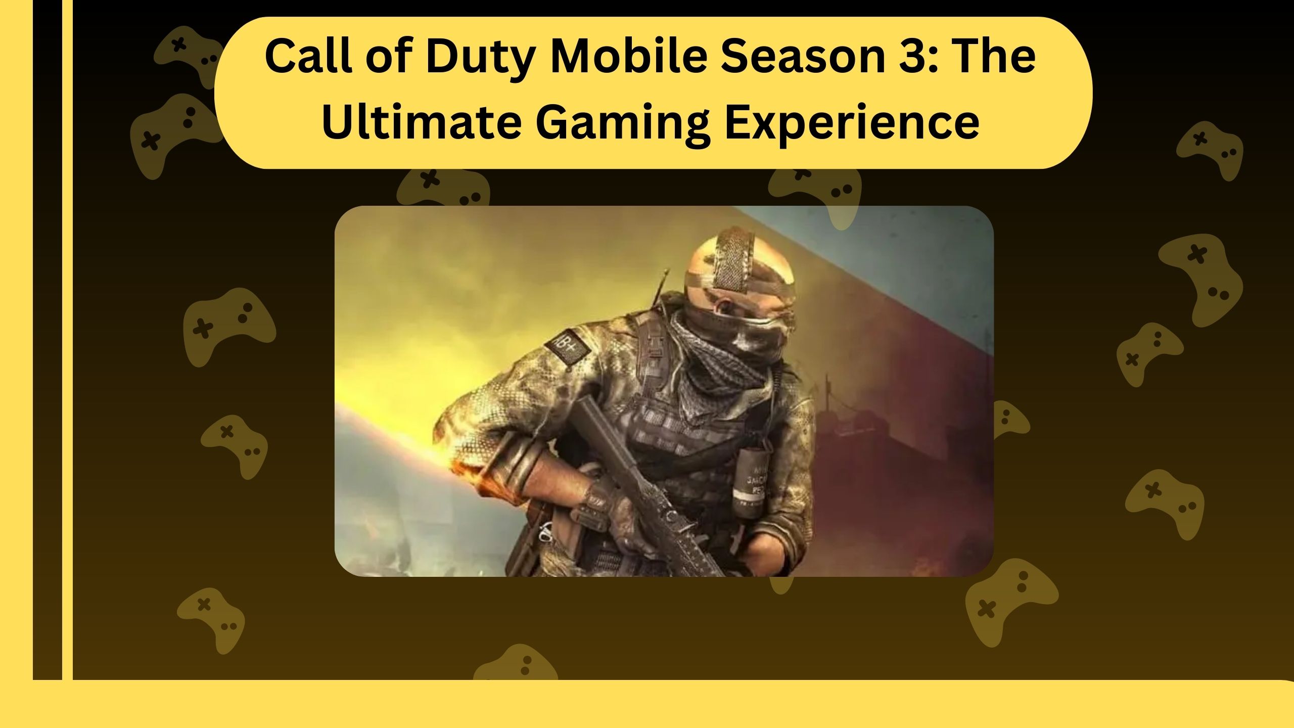 Call of Duty Mobile Season 3: The Ultimate Gaming Experience
