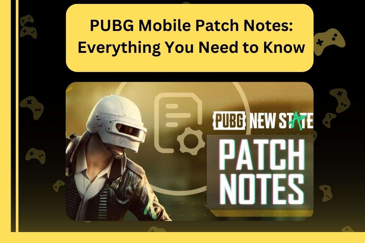 PUBG Mobile Patch Notes: Everything You Need to Know