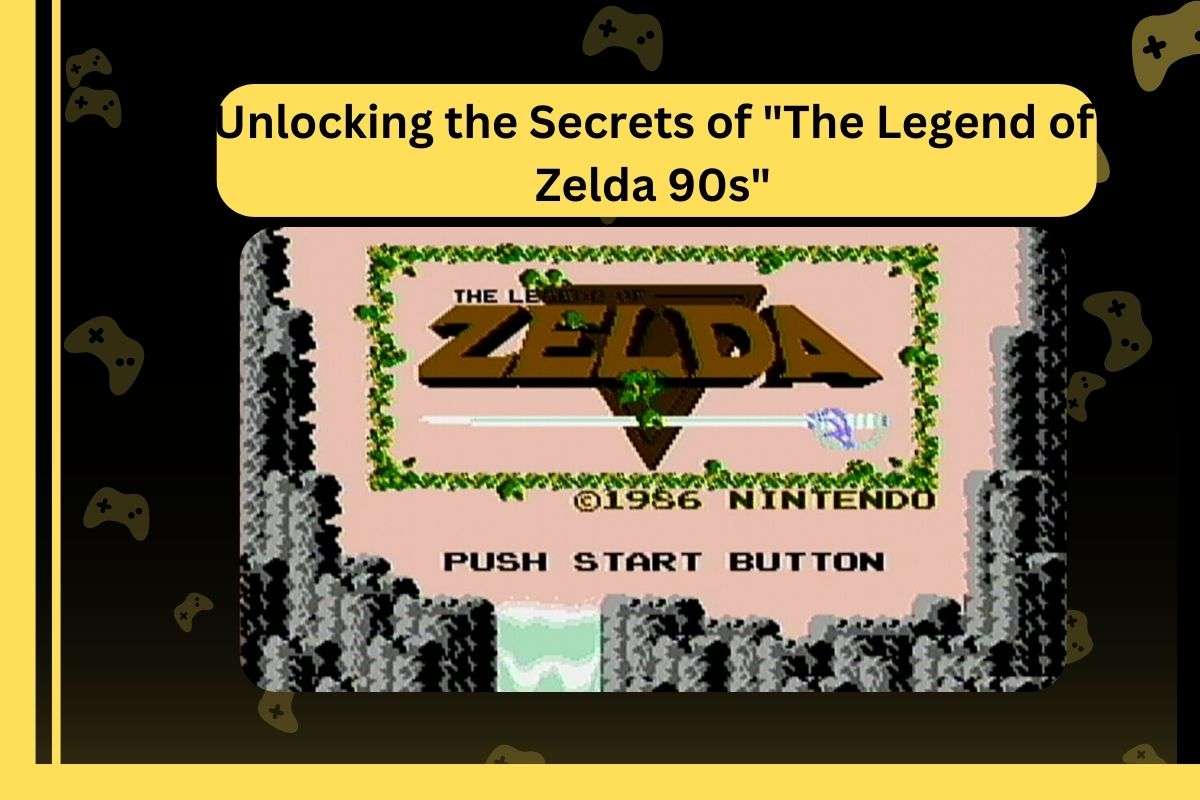 Unlocking the Secrets of “The Legend of Zelda 90s”