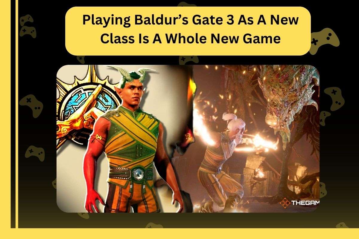 Playing Baldurâ€™s Gate 3 As A New Class Is A Whole New Game
