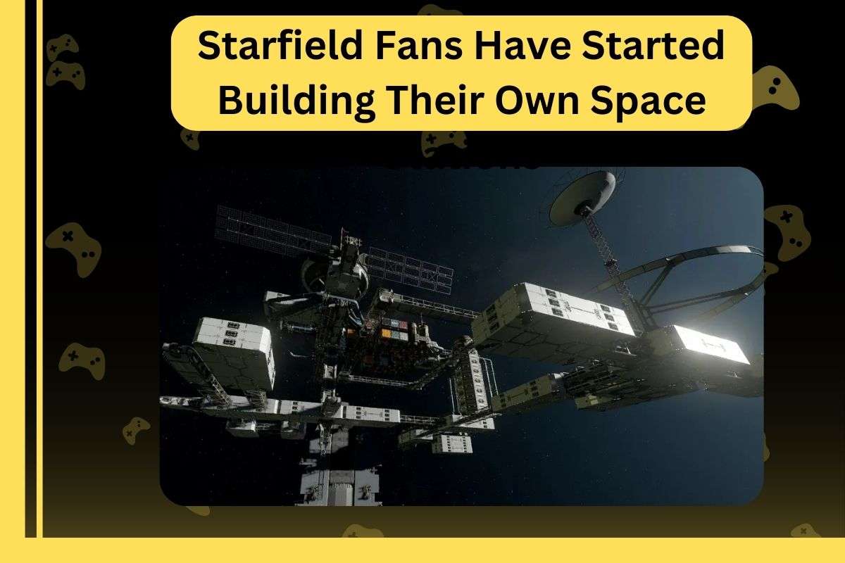 Starfield Fans Have Started Building Their Own Space Stations