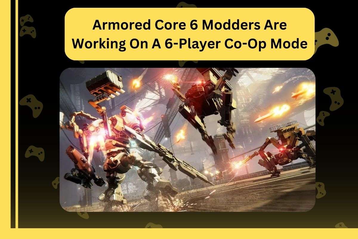 Armored Core 6 Modders Are Working On A 6-Player Co-Op Mode