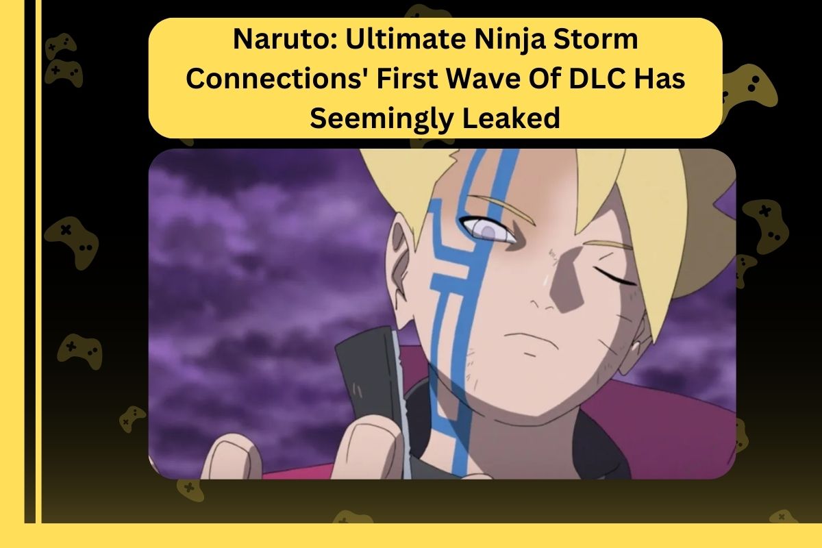 Naruto Ultimate Ninja Storm Connections' First Wave Of DLC Has Seemingly Leaked