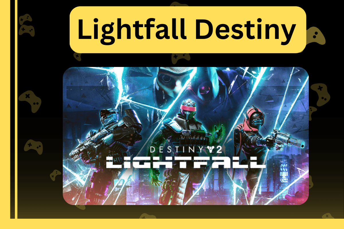 Lightfall Destiny