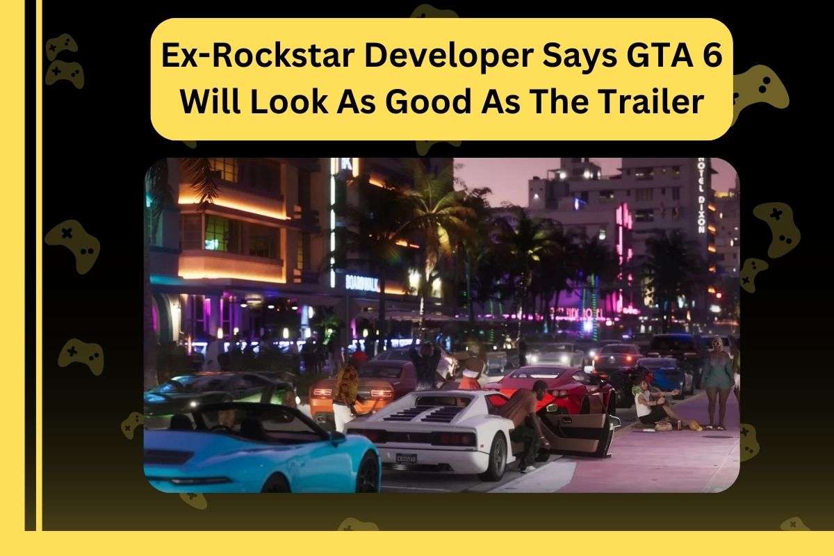 Ex-Rockstar Developer Says GTA 6 Will Look As Good As The Trailer
